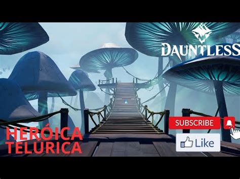 DAUNTLESS INTENSIFICAÇÃO HERÓICA TELÚRICA 51 90 JOGANDO ALEATÓRIO