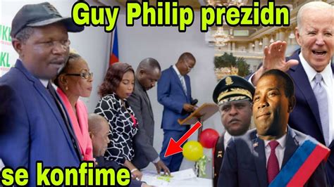 Gro Nouvel Mars Prezidan Guy Phillip F K Konfime Tout Moun Dwe Gade