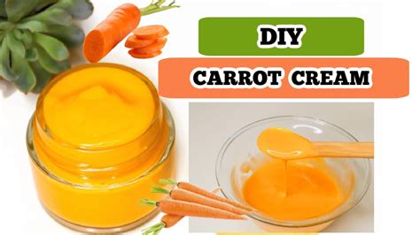 How To Make The Best Diy Carrot Cream For Skin Lightening Get Rid Of Dark Spotsscarsetcvery