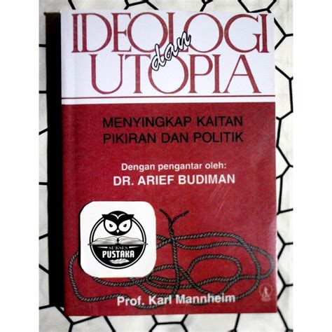 Jual Buku Ideologi Dan Utopia Karl Mannheim [original] Shopee Indonesia