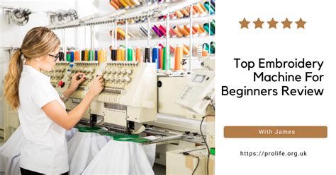 Best Embroidery Machines for Beginners 2024 Reviews