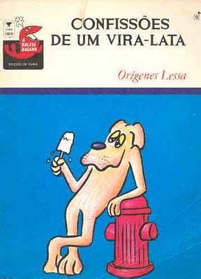 Confiss Es De Um Vira Lata By Or Genes Lessa Goodreads