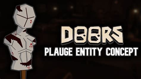 Plague My Roblox Doors Entity Concept Youtube