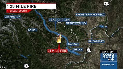 25 Mile Fire In Chelan County Growing New Evacuation Orders In Place