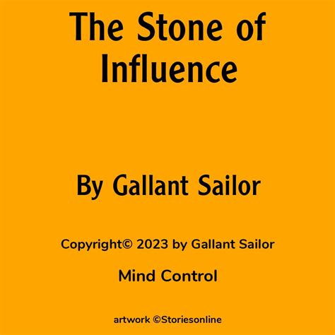 The Stone Of Influence Mind Control Sex Story