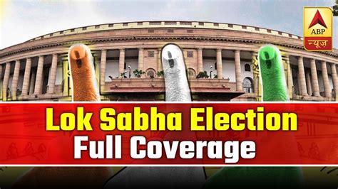 Lok Sabha Elections 2019 Full Coverage Of 8 Am Abp News Youtube