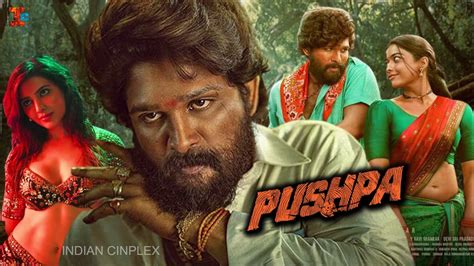 Pushpa The Rise Full Movie In Hindi Dubbed Allu Arjun Rashmika