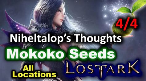 Niheltalops Thoughts Mokoko Seed Locations Lost Ark YouTube