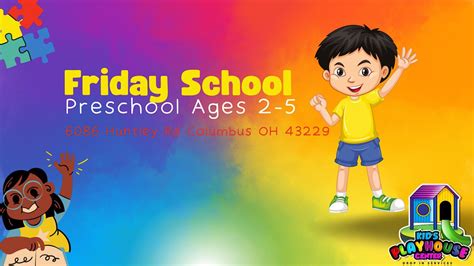 Friday School Preschoolers Ages 2 5 Kids Playhouse Center Columbus