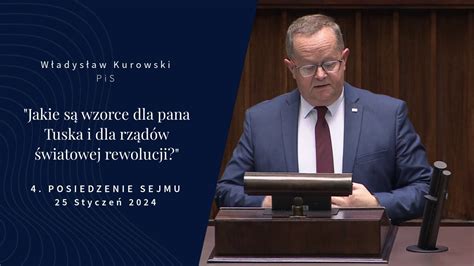 Władysław Kurowski PiS Jakie są wzorce dla pana Tuska i dla rządów