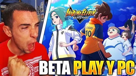 MaÑana Sale La Beta De Inazuma Eleven Heroes Victory Road En Play Y Pc