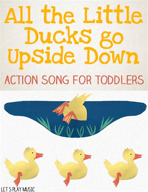 All The Little Ducks Go Upside Down : Action Song - Let's Play Music