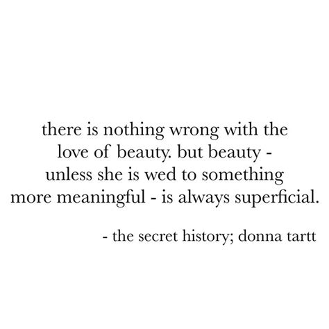 There Is Nothing Wrong With The Love Of Beauty