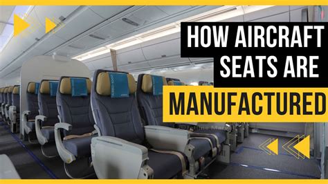 How An Aircraft Seat Is Made Everything You Need To Know Youtube