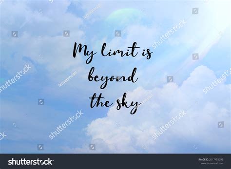 Motivational Quotes My Limit Beyond Sky Stock Photo 2017455296