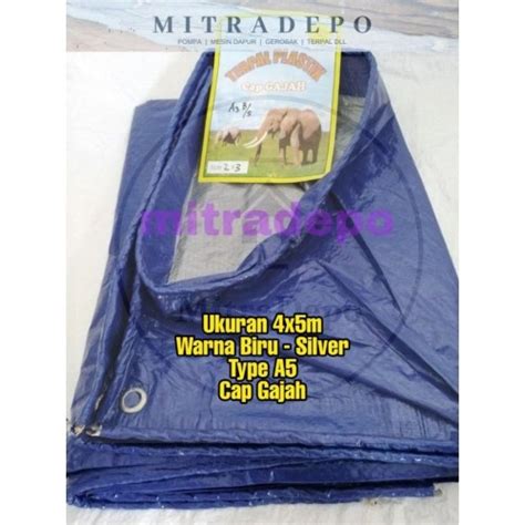 Jual A5 4X5 BIRU SILVER CAP GAJAH TERPAL PLASTIK KOLAM TENDA TUTUP TRUK