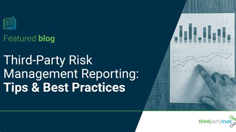 Third Party Risk Management Reporting Tips Best Practicesthird Party