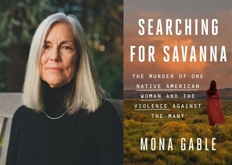 ‘searching For Savanna Author Mona Gable Investigates Violence Against