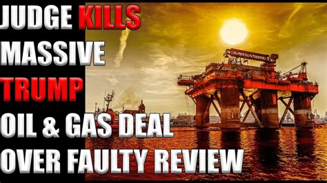 Judge Blocks Massive Gulf Oil And Gas Lease Deal Youtube