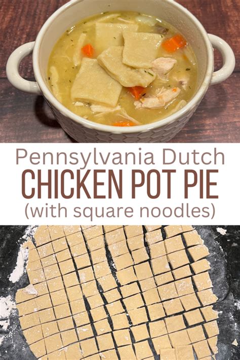 Amish Chicken Pot Pie Recipe (With Square Noodles)