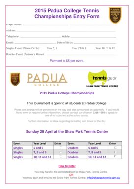 Fillable Online 2015 Padua College Tennis Championships Entry Form Fax Email Print - pdfFiller