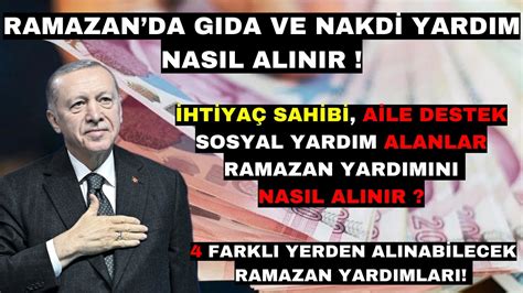 RAMAZAN GIDA YARDIMI VE 5 000 TL KADAR 4 YERDEN RAMAZAN NAKDİ YARDIM