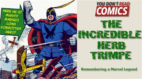 The Incredible Herb Trimpe Remembering A Marvel Legend — You Dont