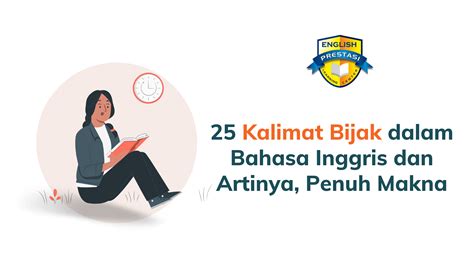 25 Kalimat Bijak Dalam Bahasa Inggris Dan Artinya Penuh Makna