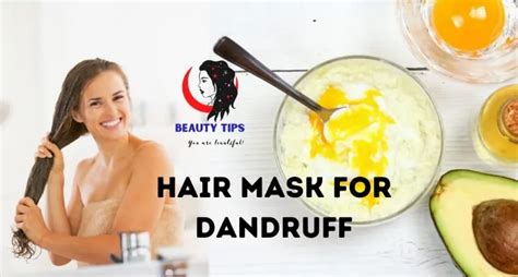 11 Effective Natural Hair Mask for Dandruff – Beauty Tips