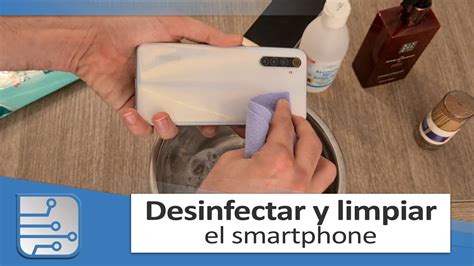 Limpiar y desinfectar el teléfono móvil de virus e infecciones YouTube