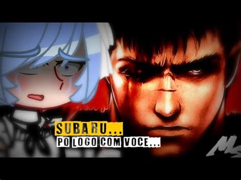 Re Zero React Rap Do Guts Enygma Subaru As Guts Youtube