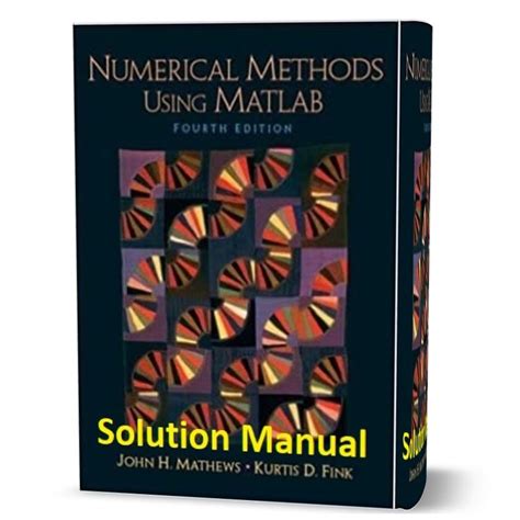 Numerical Methods Using MATLAB 4th Edition Solutions Manual Pdf