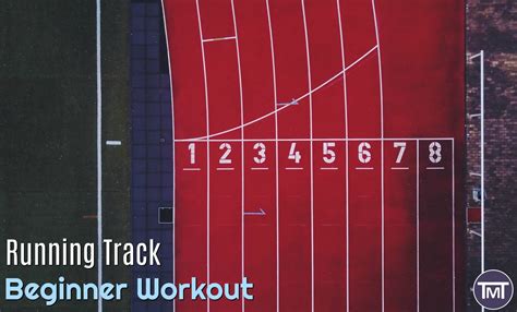 Running Track Workout For Beginners - The Mummy Toolbox