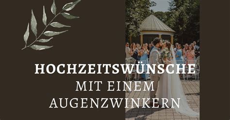 Hochzeitsw Nsche Mit Einem Augenzwinkern