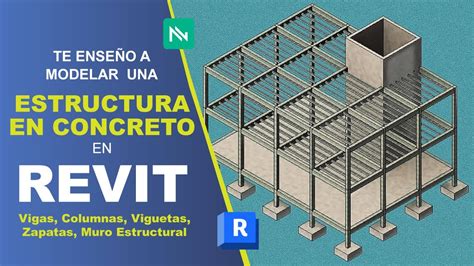 Estructuras En Concreto Todo En 1 Vigas Viguetas Columnas Zapatas Muros Tutorial