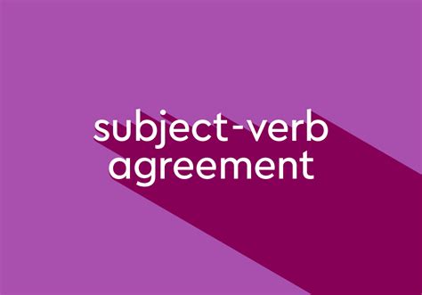 How To Achieve Subject Verb Agreement