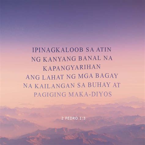 2 Pedro 1 3 5 6 Ang Kapangyarihan Ng Dios Ang Nagbigay Sa Atin Ng