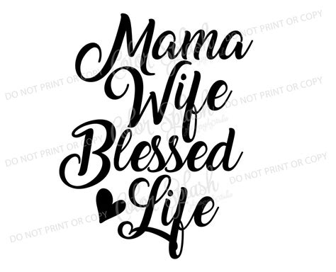 Mama Wife Blessed Life Svg Dxf Png Eps Cutting File