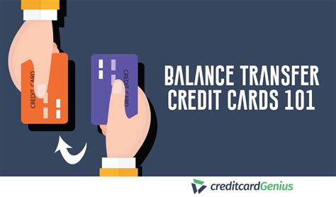 Balance Transfer Credit Cards 101 Creditcardgenius