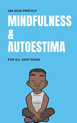 Pdf Mindfulness Autoestima Um Guia Pr Tico Para Equil Brio