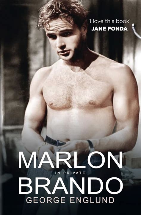 Marlon Brando The Naked Actor Englund George Amazon de Bücher