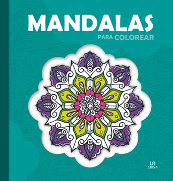 Comprar Mandalas Para Colorear De Varios Autores Buscalibre