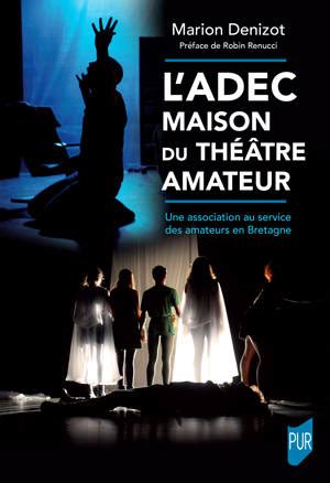 Denizot Marion L ADEC Maison du théâtre amateur