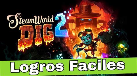 Steamworld Dig Logro Facil Y R Pido Xbox Game Pass Youtube