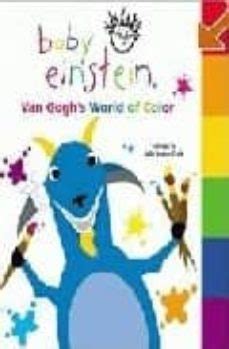 BABY EINSTEIN VAN GOGH S WORLD OF COLOR VV AA Comprar Libro