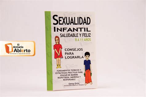 Sexualidad Infantil Saludable Y Feliz Libro Educación Sexual El Armario Abierto