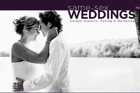 Same Sex Weddings Pt