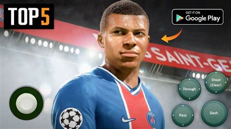 Top 5 Best Football Games For Android ISO 2024 High Graphics