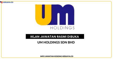 Um Holdings Sdn Bhd Kerjaya