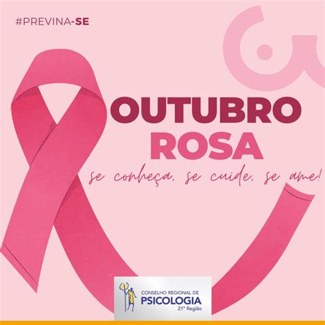 O CRP 21ª apoia a campanha Outubro Rosa e entende o quão a saúde mental